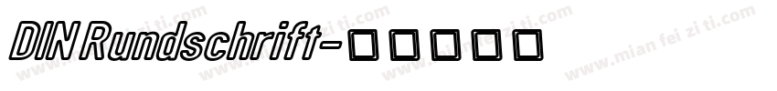 DIN Rundschrift字体转换